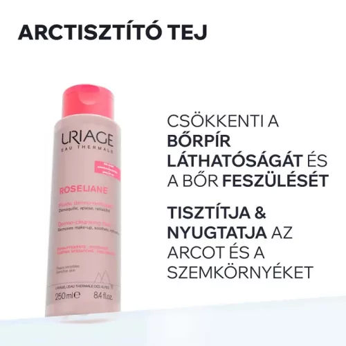 URIAGE Roséliane arctisztító tej (250ml)