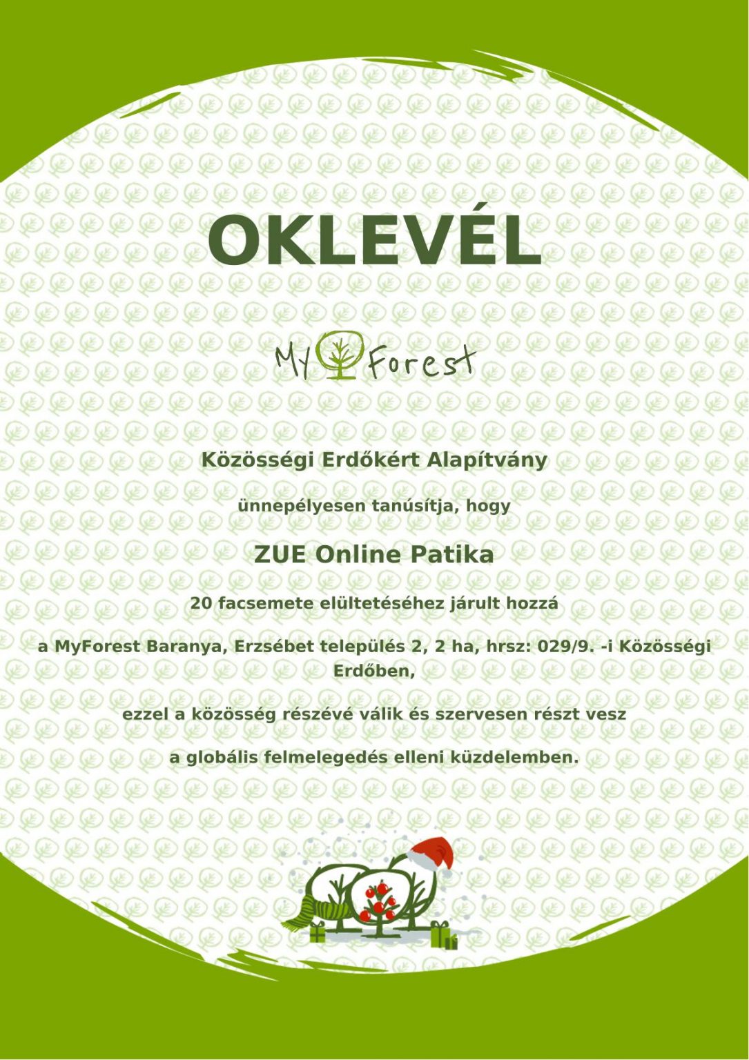 myforest oklevél - Zue Online Patika