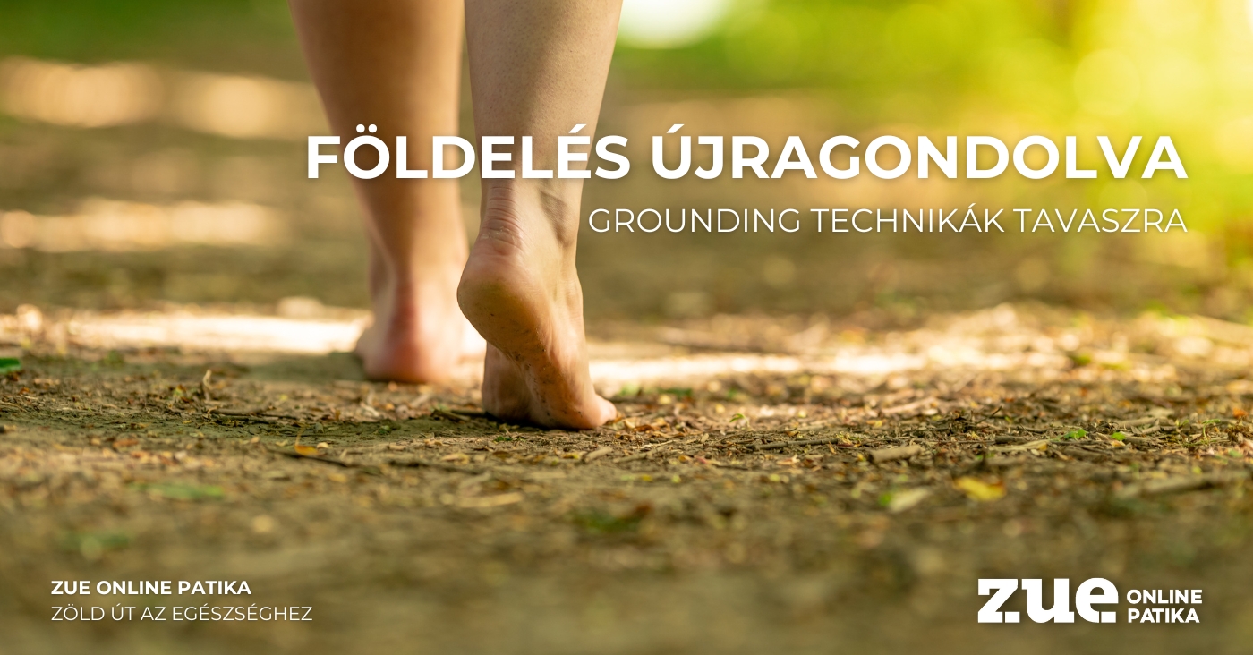 Grounding technikák tavaszra